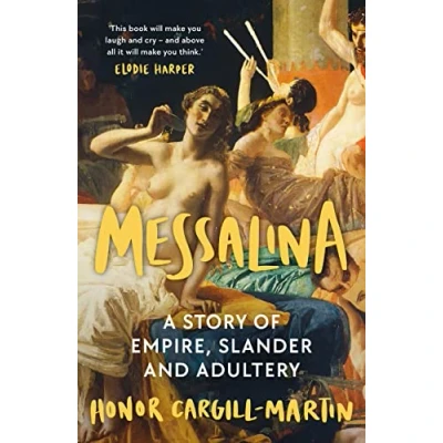 Abbildung von Messalina: The Life and Times of Rome’s Most Scandalous Empress