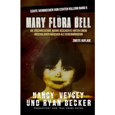 Abbildung von Mary Flora Bell: Die erschreckende wahre Geschichte hinter einem unschuldigen Mädchen als Serienmörderin