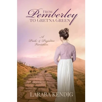 Abbildung von From Pemberley to Gretna Green: A Pride and Prejudice Variation