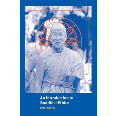 Abbildung von An Introduction to Buddhist Ethics: Foundations, Values and Issues (Introduction Religion)