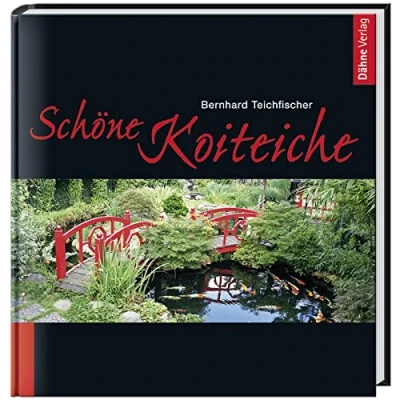 Abbildung von Schöne Koiteiche: Erfahrungen, Beispiele und Anregungen aus der Praxis