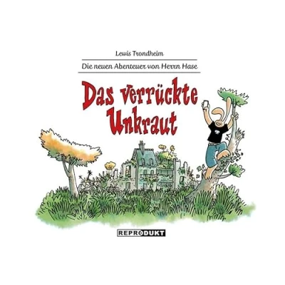Abbildung von Die neuen Abenteuer von Herrn Hase 2: Das verrückte Unkraut