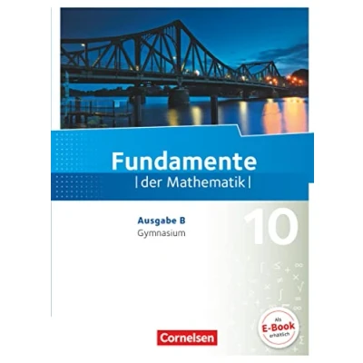 Abbildung von Fundamente der Mathematik Ausgabe B ab 2017 10. Schuljahr: Schulbuch