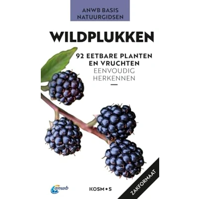 Abbildung von Wildplukken: 92 eetbare planten en vruchten eenvoudig herkennen (ANWB Basis Natuurgidsen)