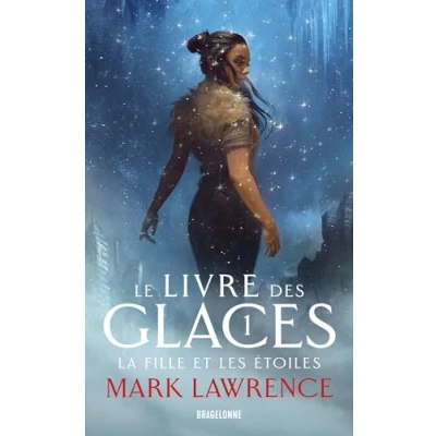 Abbildung von Le Livre des glaces, T1 : La Fille et les Étoiles