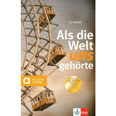 Abbildung von Als die Welt uns gehörte: Lektüre mit digitalen Extras