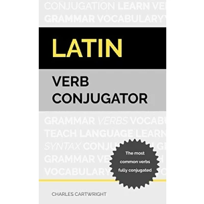 Abbildung von Latin Verb Conjugator: The most common verbs fully conjugated