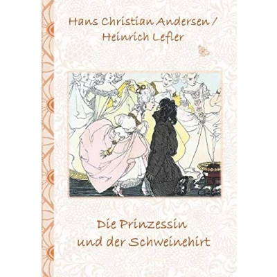 Abbildung von Die Prinzessin und der Schweinehirt