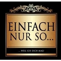 Abbildung von Udo Schmidt Aufkleber Flaschenetikett Etikett Einfach nur so weil ich dich mag gold elegant