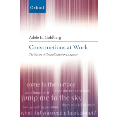 Abbildung von Constructions at Work: The Nature of Generalization in Language