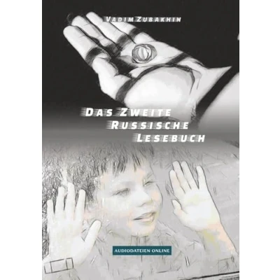 Abbildung von Das Zweite Russische Lesebuch: Stufe A2 B1 Zweisprachig mit Russisch deutscher Übersetzung (Gestufte Lesebücher)