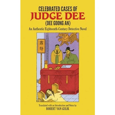 Abbildung von Celebrated Cases of Judge Dee = Goong an: An Authentic Eighteenth Century Chinese Detective Novel (Detective Stories)