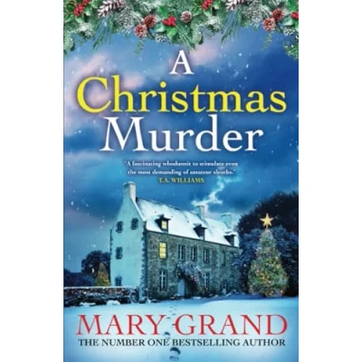 Abbildung von A Christmas Murder: BRAND NEW gripping, festive cosy mystery from Mary Grand for 2024