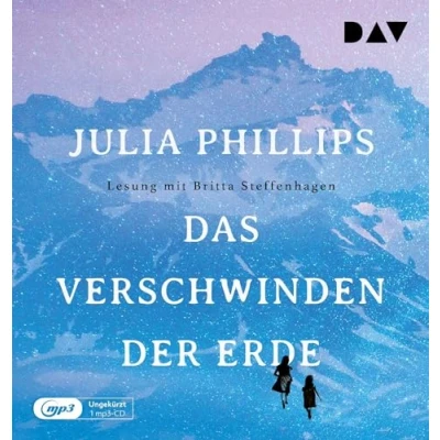 Abbildung von Das Verschwinden der Erde: Ungekürzte Lesung mit Britta Steffenhagen (1 mp3 CD)