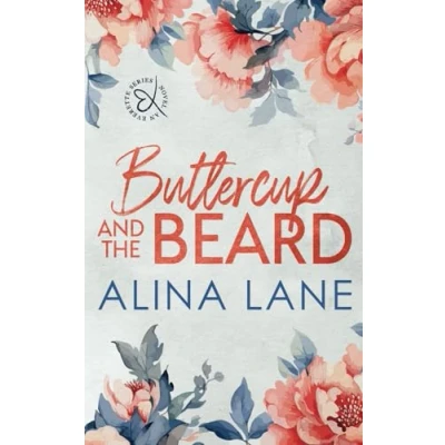 Abbildung von Buttercup and the Beard: Special Edition (The Everette Series)