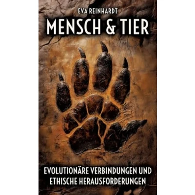 Abbildung von Mensch und Tier Evolutionäre Verbindungen ethische Herausforderungen: Eine Reise durch die Geschichte des Lebens, unsere gemeinsame Evolution Verantwortung der Menschheit