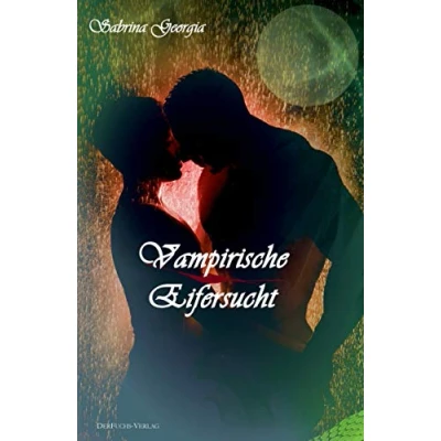 Abbildung von Vampirische Eifersucht (Manchmal muss es eben Blut sein., Band 4)