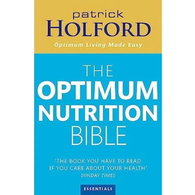 Abbildung von The Optimum Nutrition Bible: Book You Have To Read If Your Care About Health