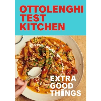 Abbildung von Ottolenghi Test Kitchen: Extra Good Things: Bold, Vegetable forward Recipes Plus Homemade Sauces, Condiments, and More to Build a Flavor packed Pantry