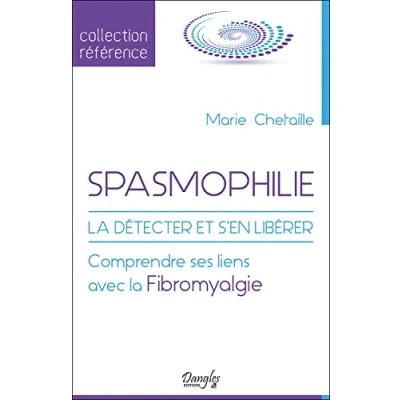 Abbildung von Spasmophilie la détecter et s&#039;en libérer Comprendre ses liens avec Fibromyalgie