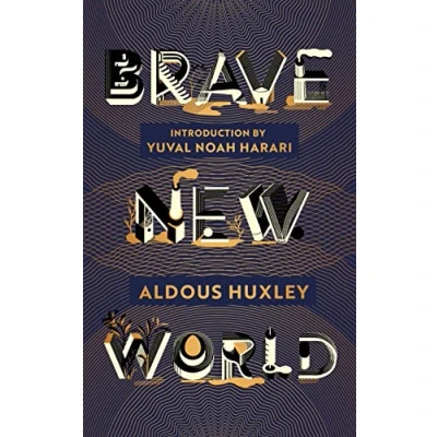 Abbildung von Brave New World: 90th Anniversary Edition with an Introduction by Yuval Noah Harari (Vintage Classics)