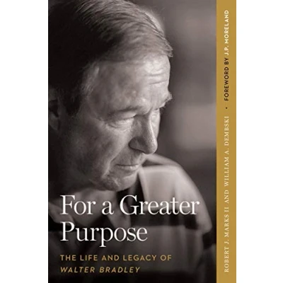 Abbildung von For a Greater Purpose: The Life and Legacy of Walter Bradley