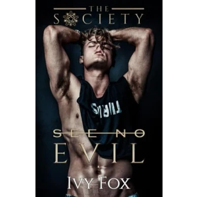 Abbildung von See No Evil: A New Adult College Romance (The Society, Band 1)