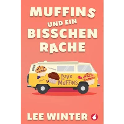 Abbildung von Muffins und ein bisschen Rache