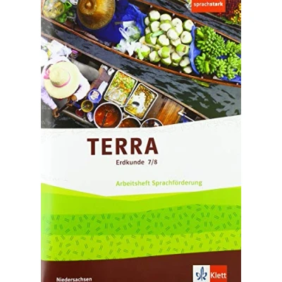 Abbildung von TERRA Erdkunde 7/8. Differenzierende Ausgabe Niedersachsen, Bremen, Schleswig Holstein: Arbeitsheft Sprachförderung Klasse 7/8 (TERRA Erdkunde. ... Bremen und Holstein ab 2019)