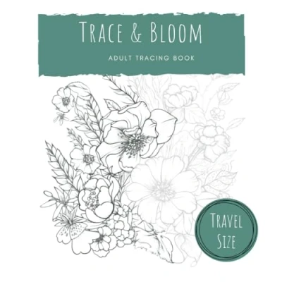 Abbildung von Trace and Bloom: Adult Tracing Book for Relaxation Stress Relief