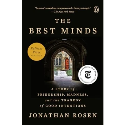 Abbildung von the Best Minds: A Story of Friendship, Madness, and Tragedy Good Intentions