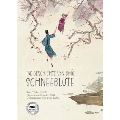 Abbildung von Die Geschichte von Oma Schneeblüte (Geschichten aus Asien)
