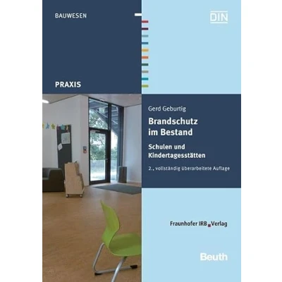 Abbildung von Brandschutz im Bestand: Schulen und Kindertagesstätten (DIN Media Praxis)