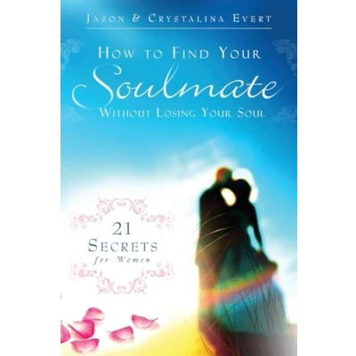 Abbildung von How to Find Your Soulmate without Losing Soul (paperback)
