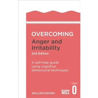 Abbildung von Overcoming Anger and Irritability: A Self help Guide Using Cognitive Behavioural Techniques (Overcoming Books)