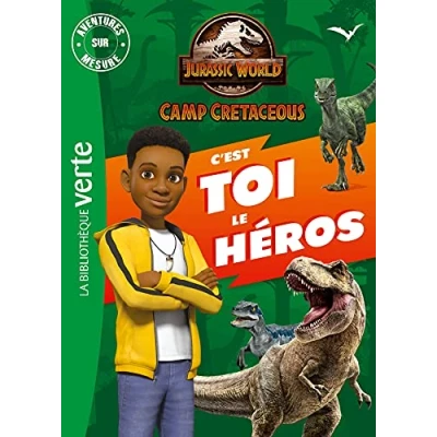 Abbildung von Jurassic World, la colo du crétacé Aventures sur mesure XXL: Camp cretaceous. C&#039;est toi le héros !