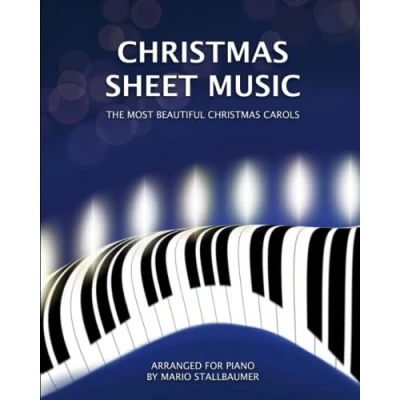 Abbildung von Christmas Sheet Music: The Most Beautiful Carols for Piano