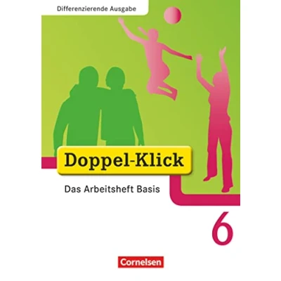 Abbildung von Doppel Klick Das Sprach und Lesebuch Differenzierende Ausgabe 6. Schuljahr: Arbeitsheft Basis Mit Lösungen
