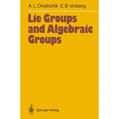 Abbildung von Lie Groups and Algebraic (Springer Series in Soviet Mathematics)