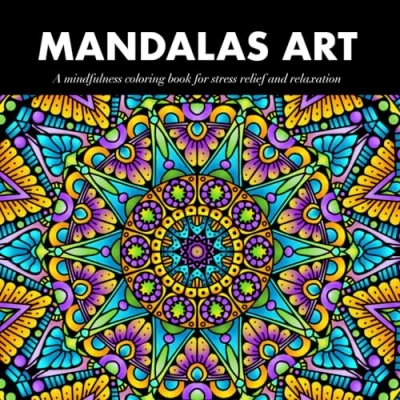 Abbildung von mandalas Art: A mindfulness coloring book for stress relief and relaxation. 50 advanced detailed patterns adult.