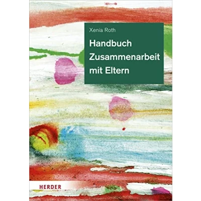 Abbildung von Handbuch Zusammenarbeit mit Eltern: Bildungs und Erziehungspartnerschaft in der Kita