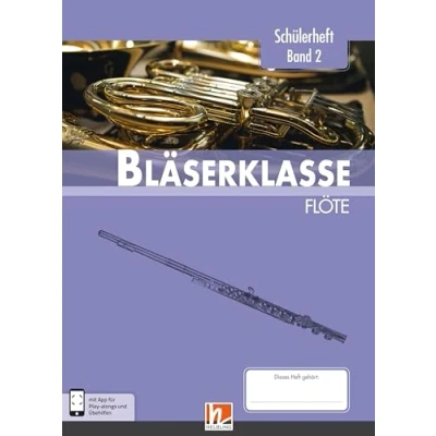 Abbildung von Leitfaden Bläserklasse. Schülerheft Band 2 Flöte: (Querflöte) Klasse 6. inkl. HELBLING Media App