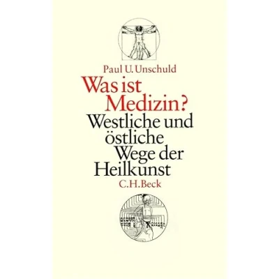 Abbildung von Was ist Medizin?: Westliche und östliche Wege der Heilkunst