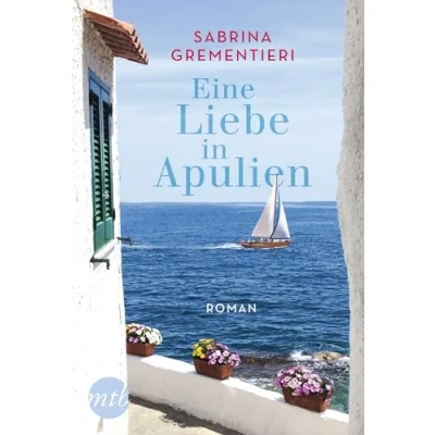 Abbildung von Eine Liebe in Apulien: Roman