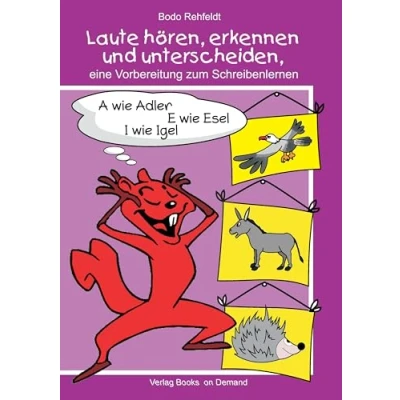 Abbildung von Laute hören, erkennen und unterscheiden, eine Vorbereitung zum Schreibenlernen: Vorübungen Schreiben