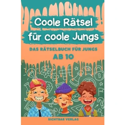 Abbildung von coole Rätsel für Jungs: Das Rätselbuch Jungs ab 10 (Logikrätsel, Kreuzworträtsel, Sudoku und weitere Kinder) (Coole Kids, Band 2)