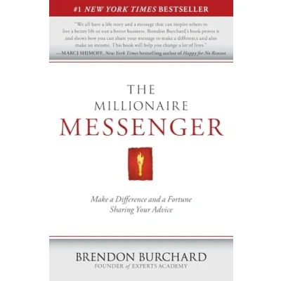 Abbildung von The Millionaire Messenger: Make a Difference and Fortune Sharing Your Advice