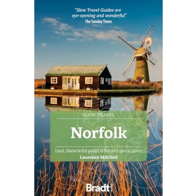 Abbildung von Bradt Norfolk: Local, characterful guides to Britain&#039;s Special Places (Slow Travel)