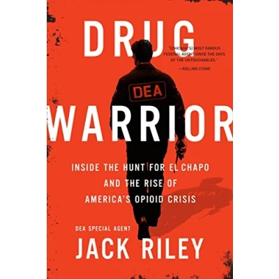 Abbildung von Drug Warrior: Inside the Hunt for El Chapo and Rise of America&#039;s Opioid Crisis