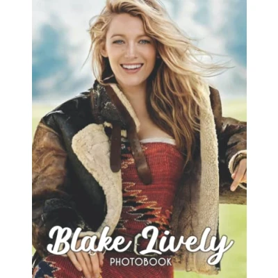 Abbildung von 𝔹𝕝𝕒𝕜𝕖 𝕃𝕚𝕧𝕖𝕝𝕪 Photobook: Beautiful Pictures Of For Everyone To Decor As Gifts [Celeb Edition]